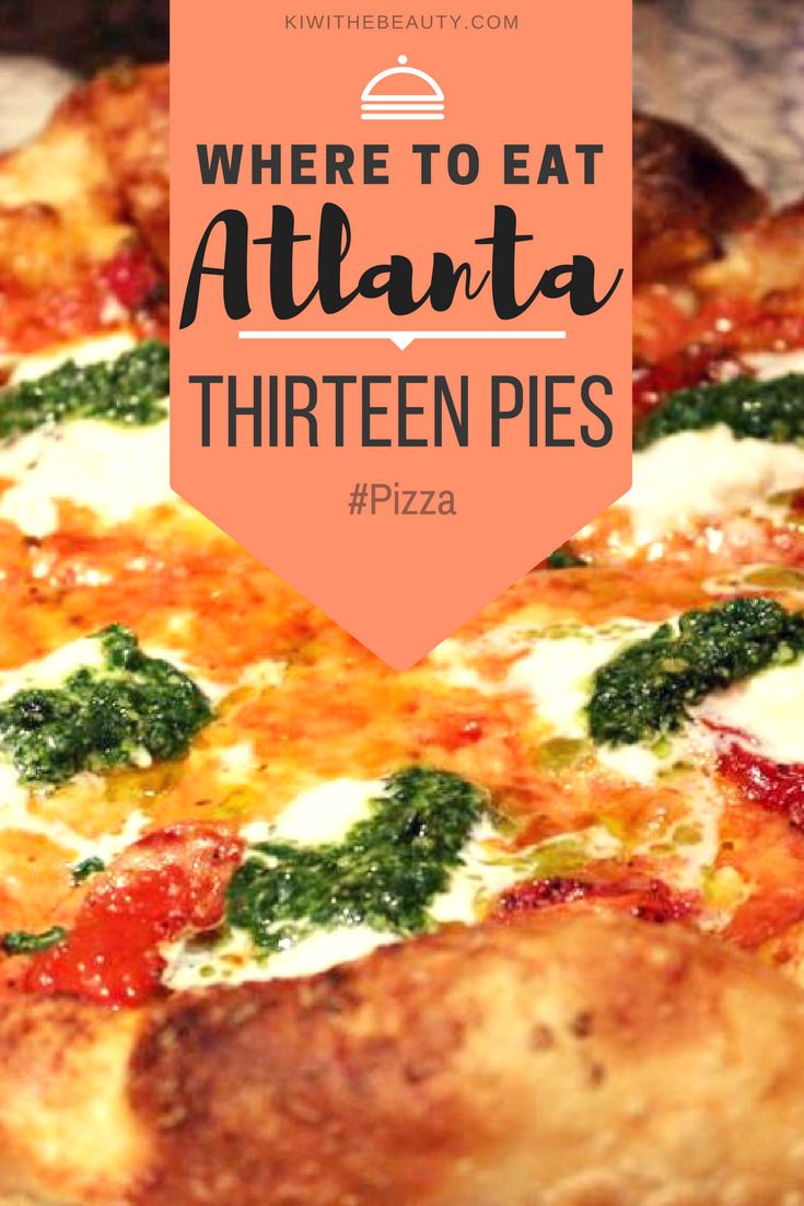 Where-To-Eat-Atlanta-Thirteen-Pies-Pizza-Food-Review