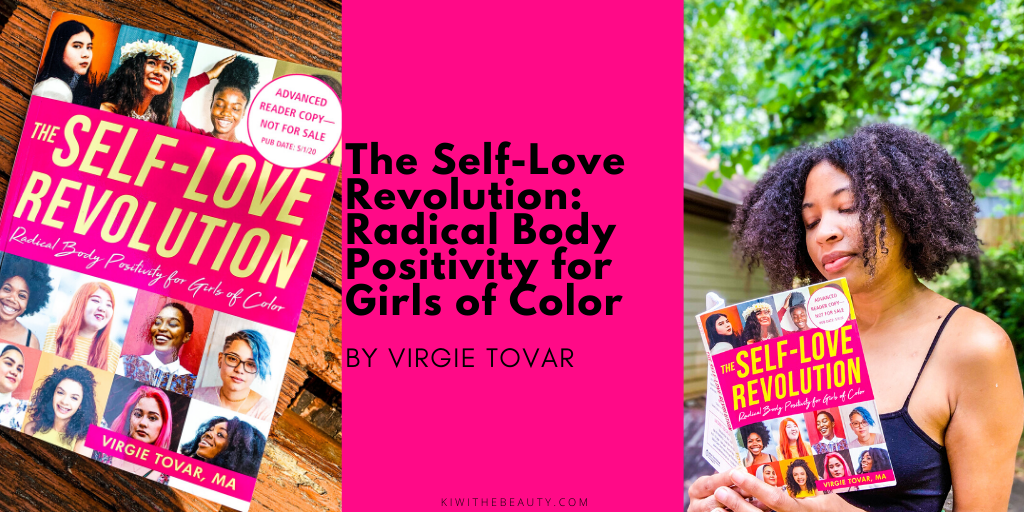 A Letter to My Younger Self About Body Positivity | The Self-Love Revolution: Radical Body Positivity for Girls of Color