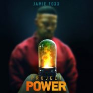 NETFLIX’S FILM PROJECT POWER IS A PILL NOT HARD TO SWALLOW AT ALL | Movie Review