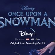 Watch Olaf Melt Your Heart with Disney + Original Short Frozen Exclusive “Once Upon A Snowman”