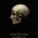 Look at Kenneth Branagh's "A Haunting in Venice" with a Bone Chilling Teaser Trailer and Poster