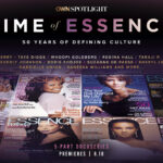Get Ready to be Inspired by the 50-Year Legacy of ESSENCE Magazine with OWN's "Time of Essence" - Premiering August 18th!