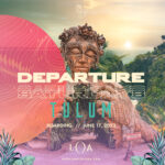 Transport Yourself to Tulum's Exotic Vibes at L.O.A.'s Departure Saturday Summer Series in Atlanta!