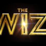Ease on Down to Atlanta: Experience the Magic of THE WIZ at the Fox Theatre - Tickets Available Now!
